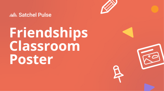 Friendships Classroom Poster