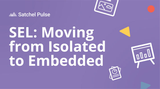 SEL Moving from Isolated to Embedded (1)