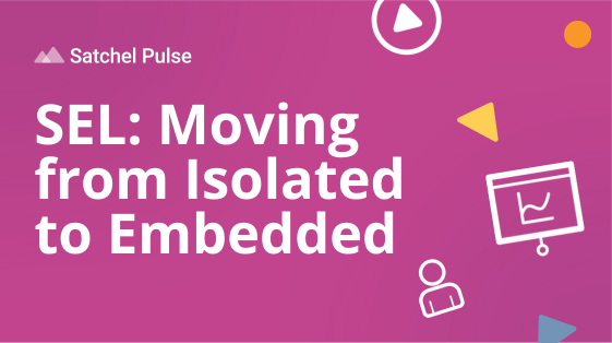 SEL Moving from Isolated to Embedded