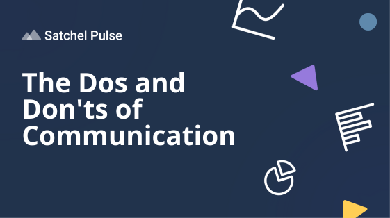 The Dos and Donts of Communication